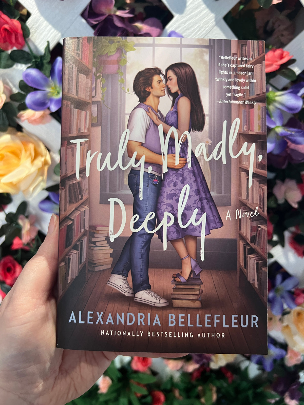 Truly, Madly, Deeply By Alexandria Bellefleur