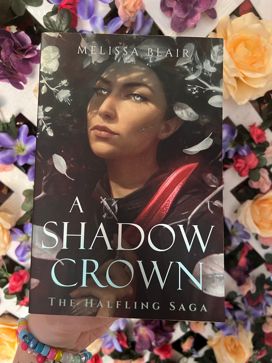 A Shadow Crown By Melissa Blair