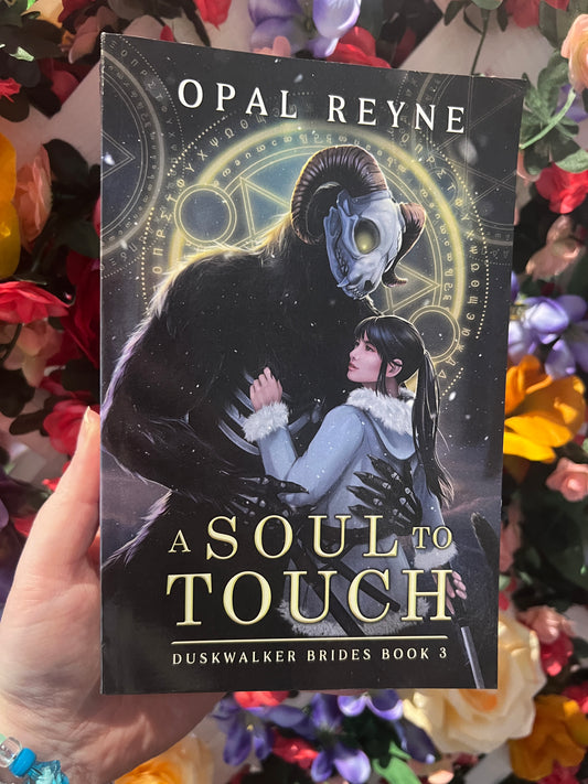 A Soul To Touch By Opal Reyne